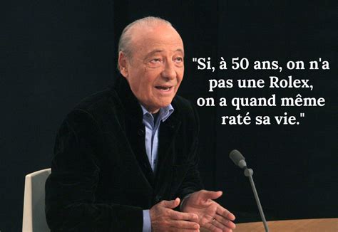 citation si t'as pas une rolex